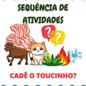 Sequência de atividades: cadê o toucinho? 2° Ano