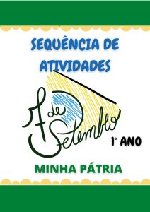 Sequência de atividades: 7 de setembro 1° Ano