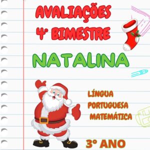 Avaliações 3° ano / 4° bimestre - Natalina
