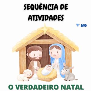 Sequência de atividades - O verdadeiro Natal - 4° ano