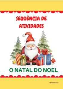 Sequência de atividades O Natal do Noel - 1° ano