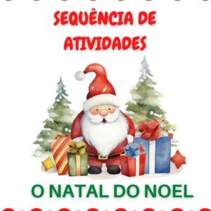 Sequência de atividades O Natal do Noel - 1° ano