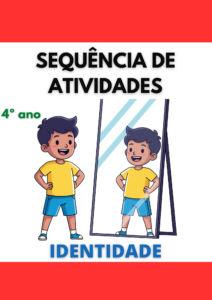 Sequência de atividades: Identidade 4° ano 