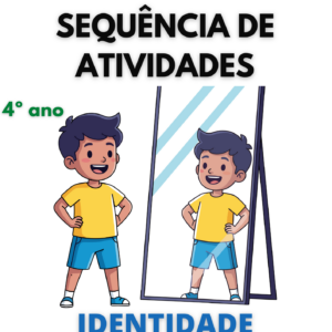 Sequência de atividades: Identidade 4° ano