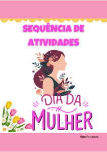 Sequência de Atividades: Dia da Mulher 2° ano