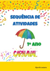 Sequência de atividades Carnaval - 1° ano