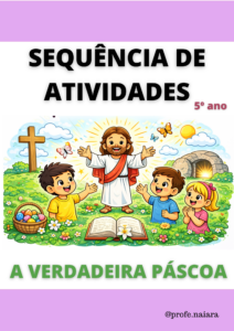 Sequência de Atividades: Páscoa 5° ano