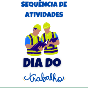 Dia do Trabalhador 3° ano / 2026