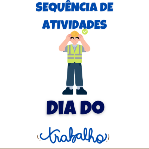 Dia do trabalhador 4° ano / 2026