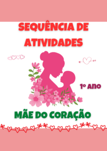 Dia das mães 1° ano / 2026