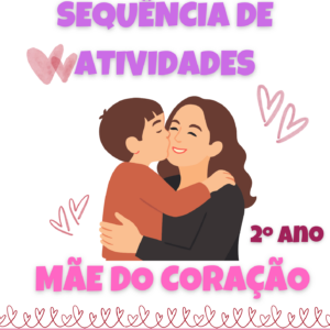 Dia das mães 2° ano / 2026