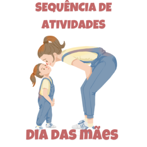 Dia das mães 5° ano / 2026