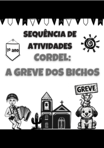 Cordel: A Greve dos Bichos 1° ano