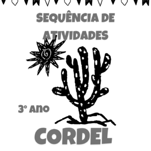 Cordel: Juvenal e o Dragão - 3° Ano