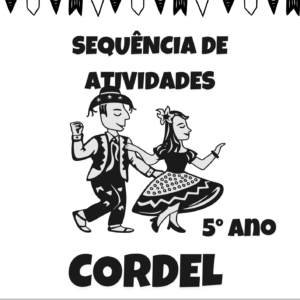 Cordel "As proezas de João Grilo"-5°Ano