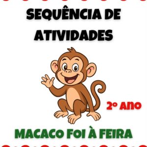 Sequência de atividades Macaco foi à feira 2° ano