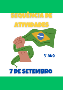 Sequência de atividades: Sete de setembro 3° ano