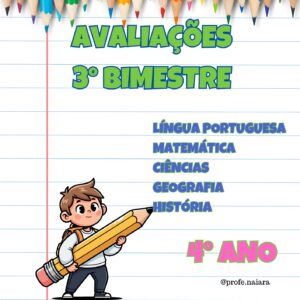Avaliações 4° ano / 3° Bimestre - 2026
