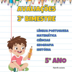 Avaliações 5° ano / 3° Bimestre - 2026