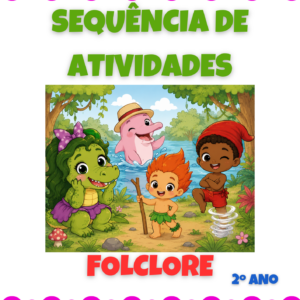 Sequência de atividades: Folclore 2° ano