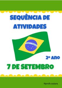 Sequência de atividades: Sete de setembro 2° ano