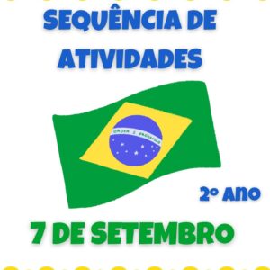 Sequência de atividades: Sete de setembro 2° ano