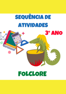 Sequência de atividades: Folclore 3° ano / Matemática