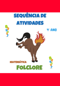 Sequência de atividades: Folclore 4° ano / Matemática