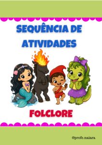 Sequência de atividades: Folclore 1° ano