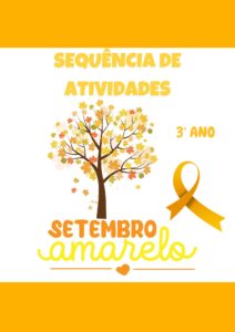 Sequência de atividades: Setembro amarelo 3° ano 