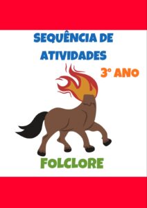 Sequência de atividades: Folclore 3° ano