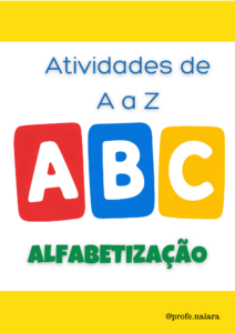 APOSTILA ATIVIDADES DE A A Z – ALFABETIZAÇÃO