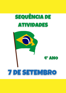 Sequência de atividades: Sete de setembro 4° ano