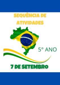 Sequência de atividades: Sete de setembro 5° ano