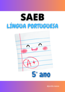 Simulado SAEB (LÍNGUA PORTUGUESA) - 5° ANO