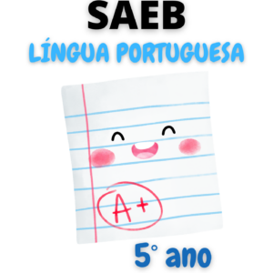 Simulado SAEB (LÍNGUA PORTUGUESA) - 5° ANO
