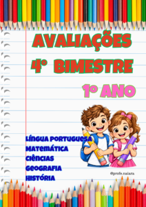 Avaliações 1° ano / 4° Bimestre - 2026