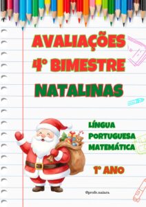 Avaliações 1° ano / 4° Bimestre - 2026 - NATALINAS