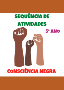 Sequência de atividades: Consciência negra 5° ano
