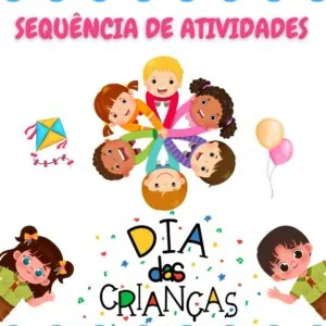 Sequência de Atividades Dia das Crianças 1° ano