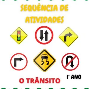Sequência de Atividades - Trânsito 1° ano