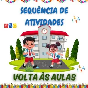 Sequência de Atividades Volta às aulas 1° ano