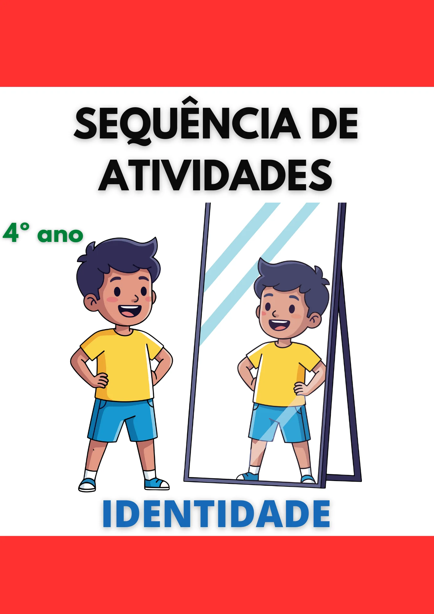 Sequência de atividades: Identidade 4° ano 