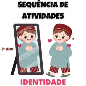 Sequência de atividades: Identidade 3° ano