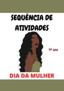 Sequência de Atividades Dia da Mulher 4° ano