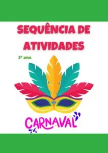 Sequência de Atividades - Carnaval 3° ano