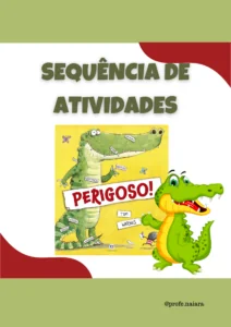 Sequência de Atividades: Perigoso 1° ano