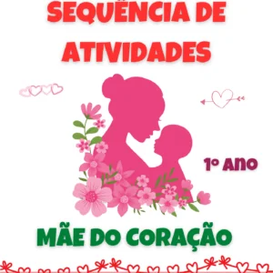 Dia das mães 1° ano / 2026