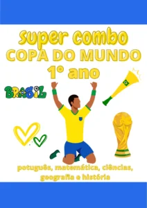 Super Combo: Copa do mundo 1° ano